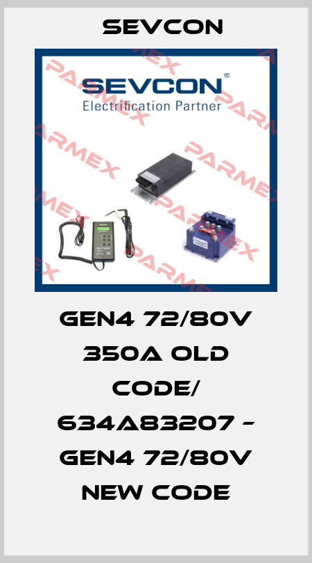Gen4 72/80V 350A old code/ 634A83207 – GEN4 72/80V new code Sevcon
