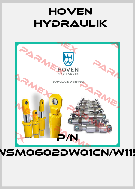 P/N WSM0602DW01CN/W115 Hoven Hydraulik