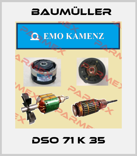 DSO 71 K 35 Baumüller