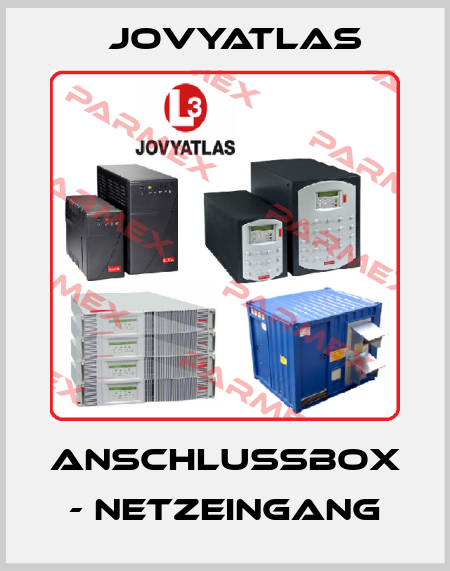 Anschlussbox - Netzeingang JOVYATLAS