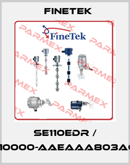 SE110EDR / SEX10000-AAEAAA803A0100 Finetek