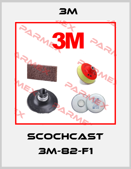 Scochcast 3M-82-F1 3M
