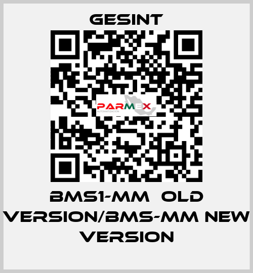 BMS1-MM  old version/BMS-MM new version Gesint