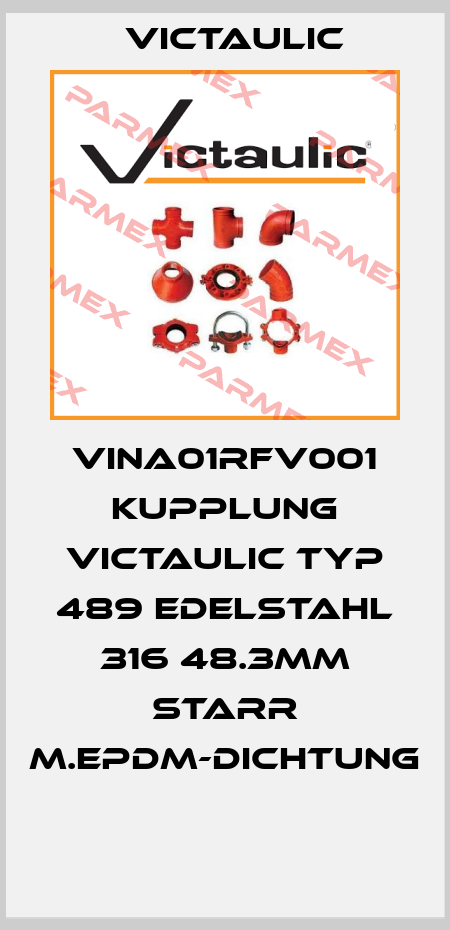 VINA01RFV001 KUPPLUNG VICTAULIC TYP 489 EDELSTAHL 316 48.3MM STARR M.EPDM-DICHTUNG  Victaulic