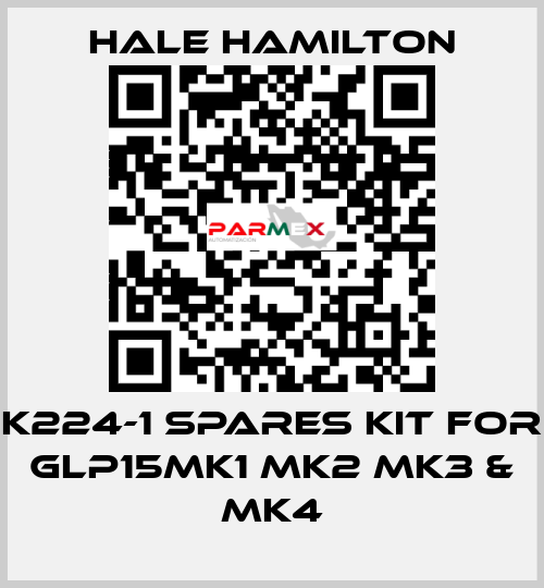 K224-1 Spares Kit for GLP15MK1 MK2 MK3 & MK4 HALE HAMILTON