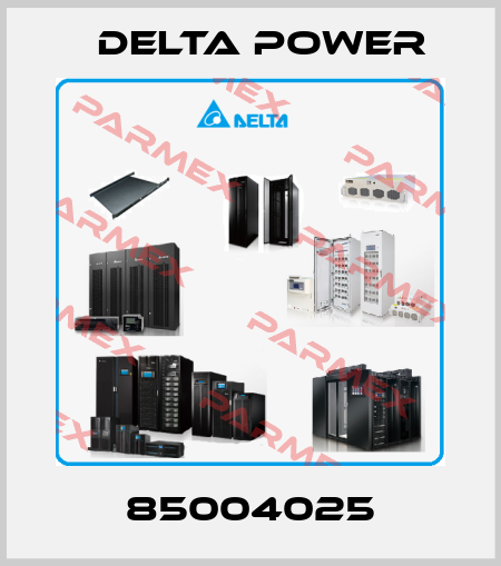85004025 Delta Power