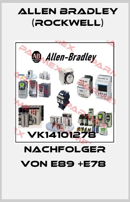 VK14101278   NACHFOLGER VON E89 +E78  Allen Bradley (Rockwell)