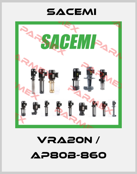 VRA20N / AP80B-860 Sacemi