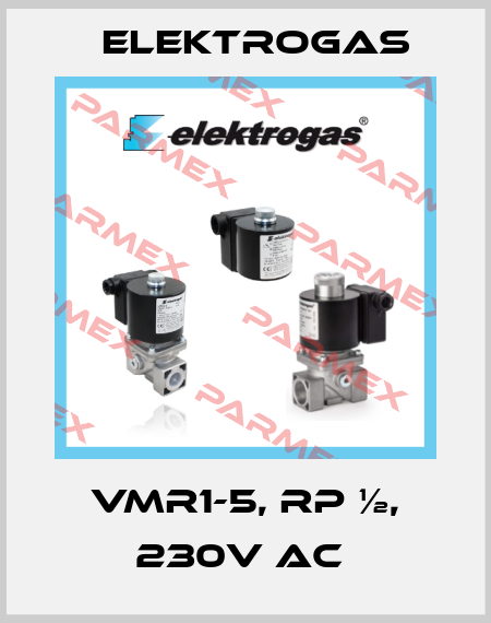 VMR1-5, RP ½, 230V AC  Elektrogas