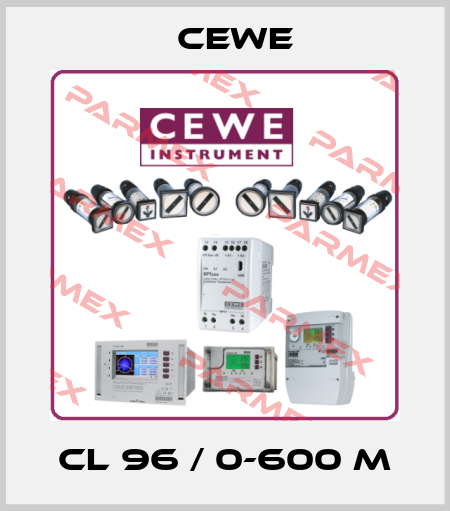 CL 96 / 0-600 M Cewe