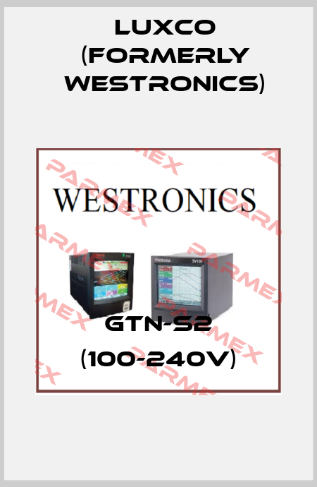 GTN-S2 (100-240V) Luxco (formerly Westronics)