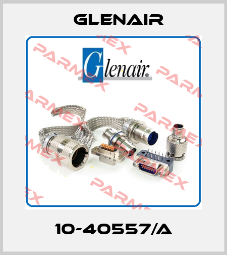 10-40557/A Glenair