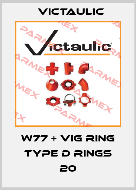 W77 + VIG RING TYPE D RINGS 20 Victaulic