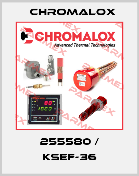 255580 / KSEF-36 Chromalox