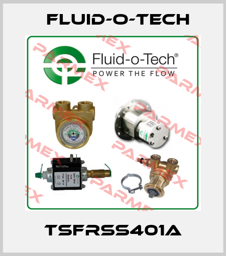 TSFRSS401A Fluid-O-Tech