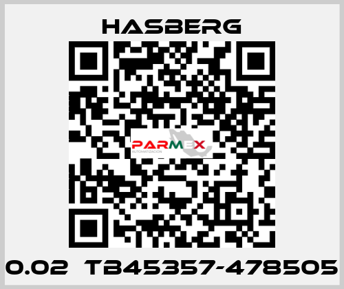 0.02	TB45357-478505 Hasberg