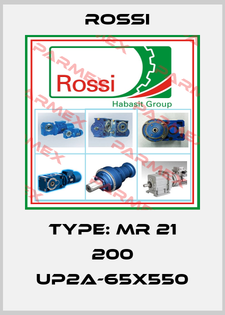 TYPE: MR 21 200 UP2A-65x550 Rossi