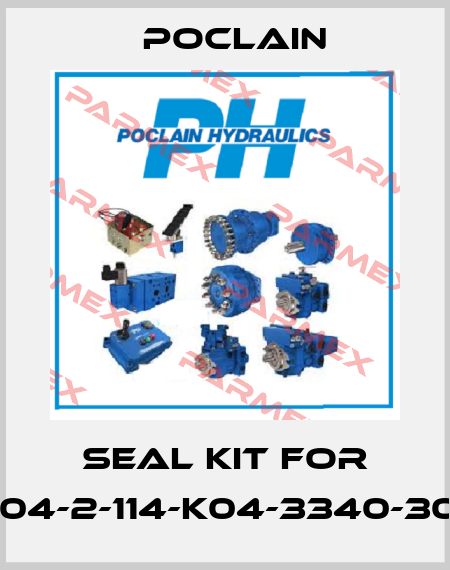 seal kit for MK04-2-114-K04-3340-3000 Poclain