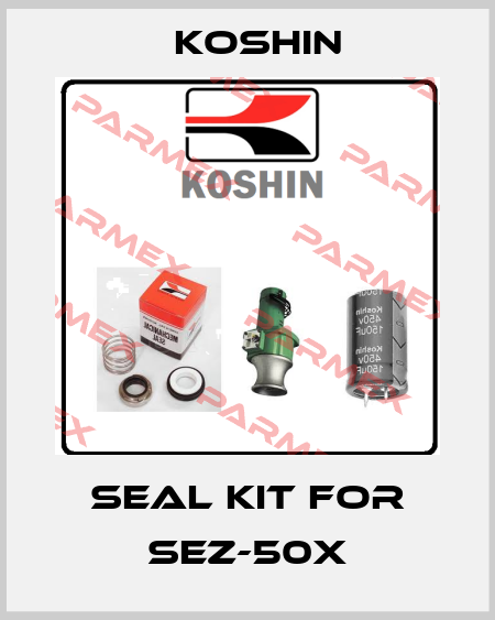 Seal kit for SEZ-50X Koshin