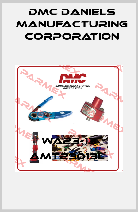 WA23-13 AMT23013L  Dmc Daniels Manufacturing Corporation
