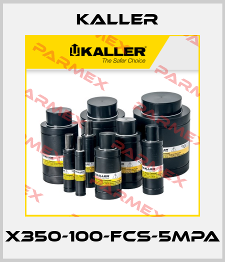 X350-100-FCS-5MPa Kaller