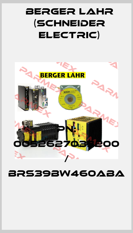 PN: 0052627035200 / BRS39BW460ABA Berger Lahr (Schneider Electric)