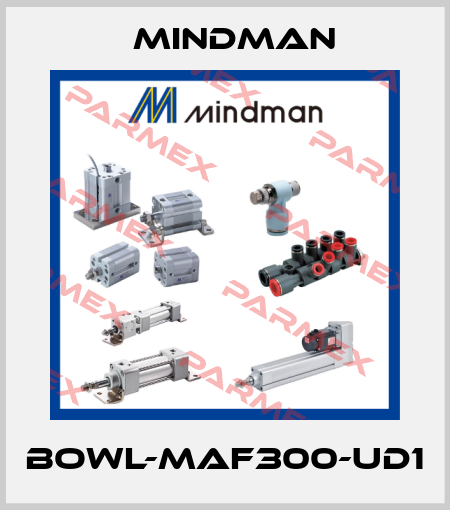 BOWL-MAF300-UD1 Mindman