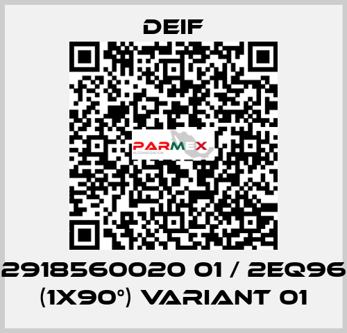2918560020 01 / 2EQ96 (1x90°) Variant 01 Deif