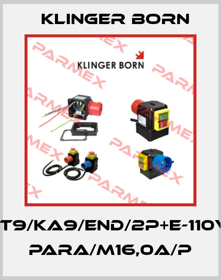 K700/ST9/KA9/END/2P+E-110V/2pol- para/M16,0A/P Klinger Born