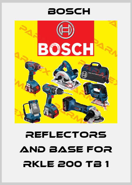 reflectors and base for RKLE 200 TB 1 Bosch