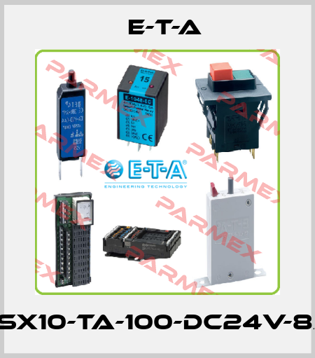 ESX10-TA-100-DC24V-8A E-T-A