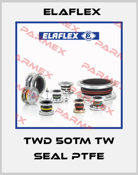 TWD 50TM TW seal PTFE Elaflex