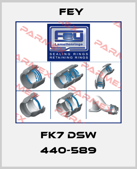 FK7 DSW 440-589 Fey