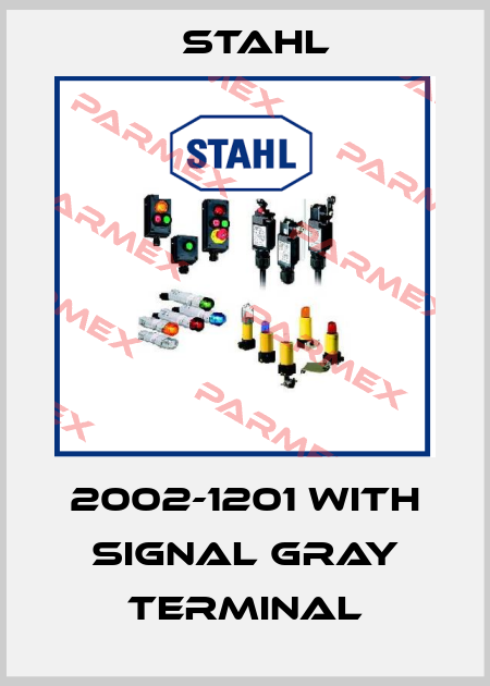 2002-1201 with signal gray terminal Stahl