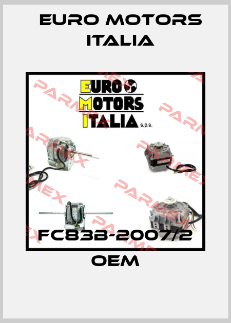 FC83B-2007/2 OEM Euro Motors Italia