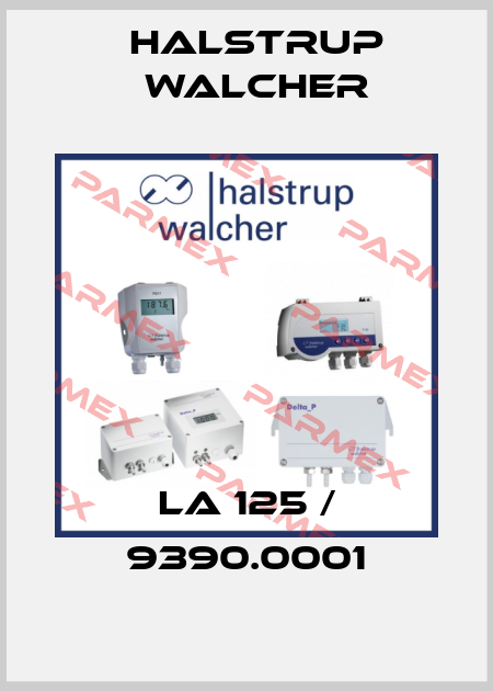 LA 125 / 9390.0001 Halstrup Walcher