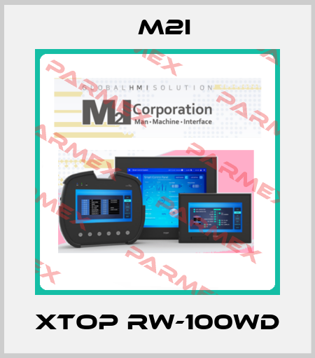 XTOP RW-100WD M2I