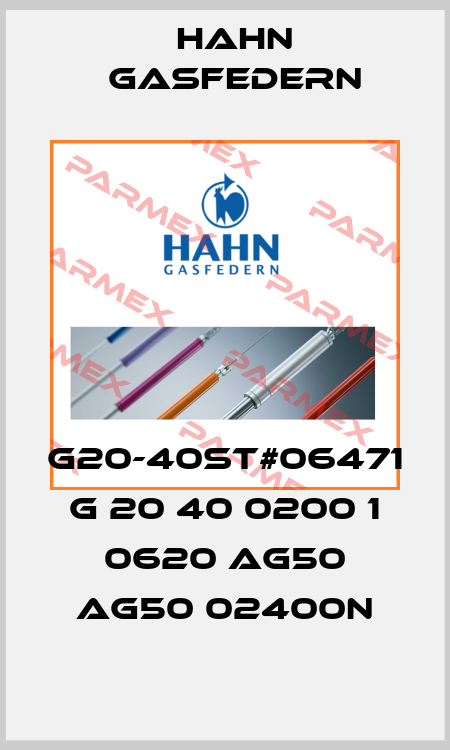 G20-40ST#06471 G 20 40 0200 1 0620 AG50 AG50 02400N Hahn Gasfedern