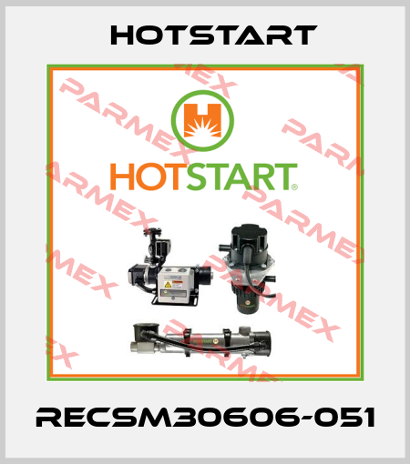 RECSM30606-051 Hotstart