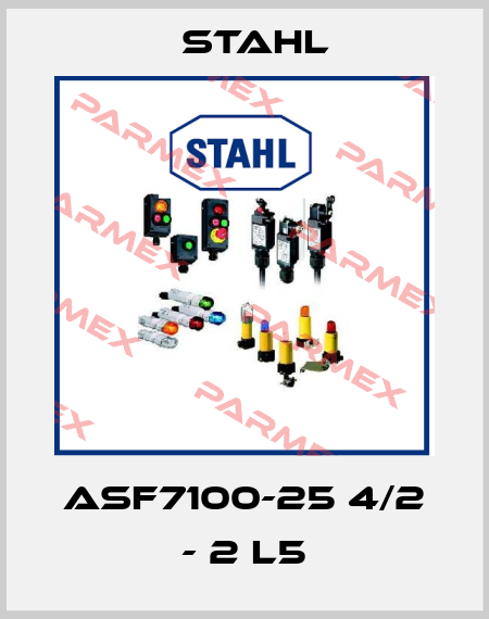 ASF7100-25 4/2 - 2 L5 Stahl