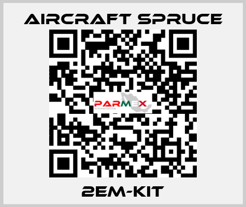 2EM-KIT Aircraft Spruce