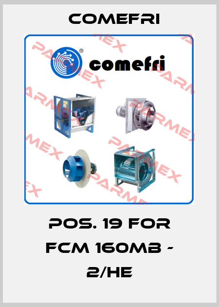 pos. 19 for FCM 160MB - 2/HE Comefri