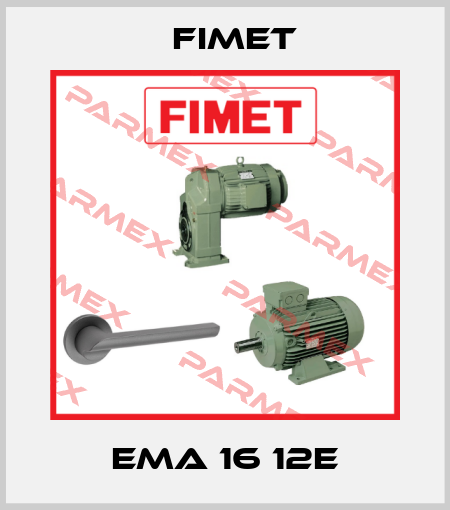 EMA 16 12E Fimet