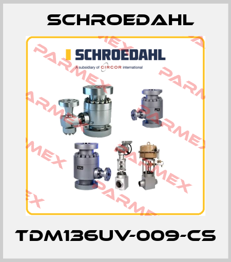 TDM136UV-009-CS Schroedahl