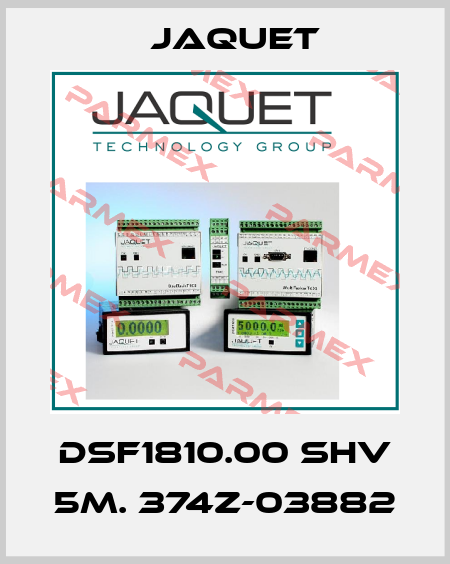 DSF1810.00 SHV 5M. 374Z-03882 Jaquet