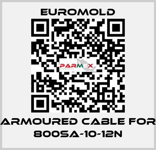 Armoured Cable for 800SA-10-12N EUROMOLD