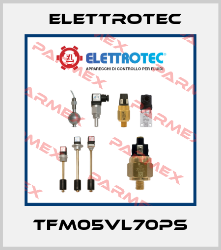 TFM05VL70PS Elettrotec