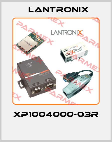 XP1004000-03R  Lantronix
