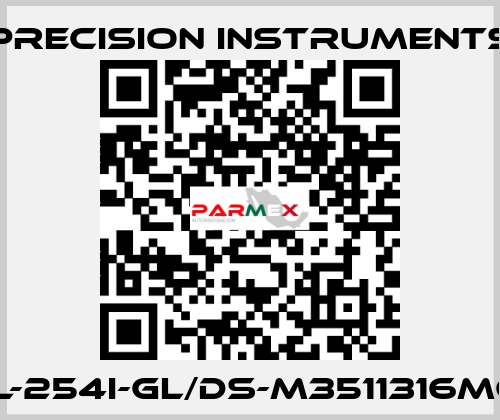 201L-254I-GL/DS-M3511316MG1/4 Precision Instruments