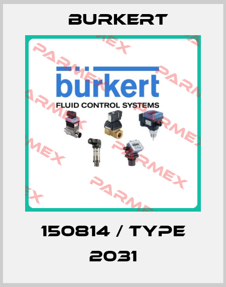 150814 / Type 2031 Burkert